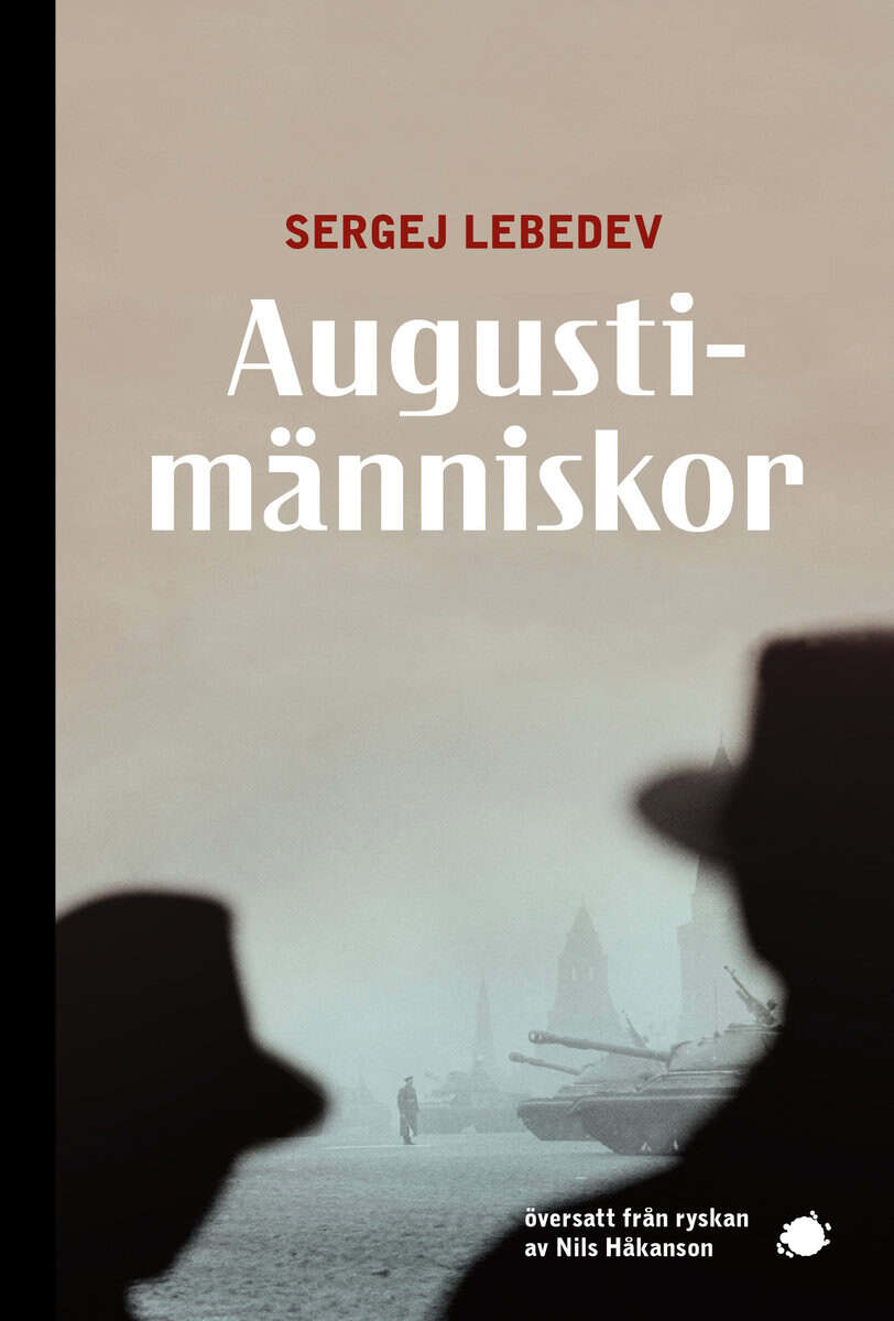 Sergej Lebedev : Augustimänniskor