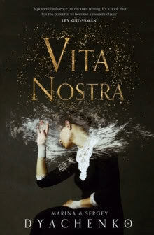 Sergey Dyachenko : Vita Nostra