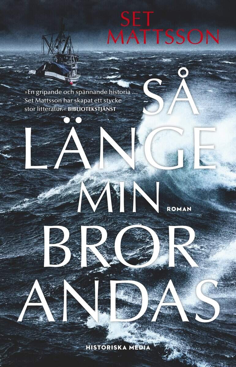 Set Mattsson : Så länge min bror andas