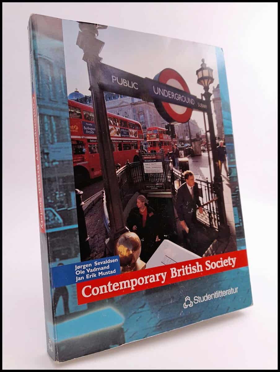 Sevaldsen, Jørgen ; Vadmand, Ole ; Mustad, Jan Erik : Contemporary British society