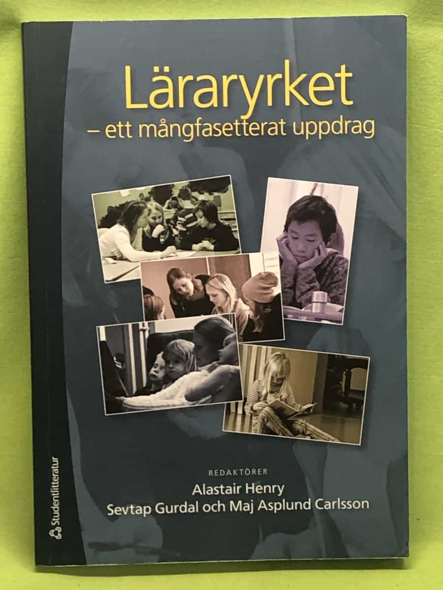 Alastair Henry, Sevtap Gurdal, Maj Asplund Carlsson : Läraryrket