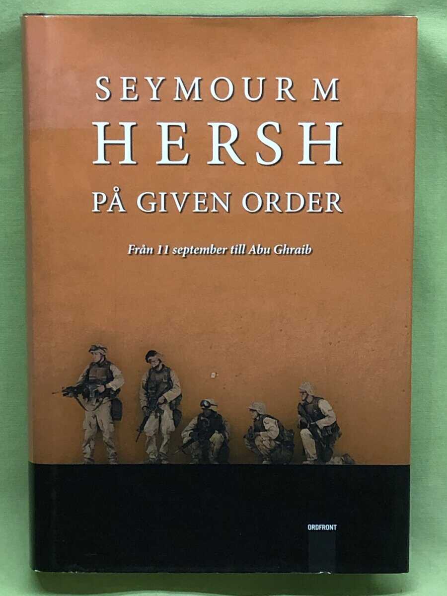 Seymour M. Hersh : På given order