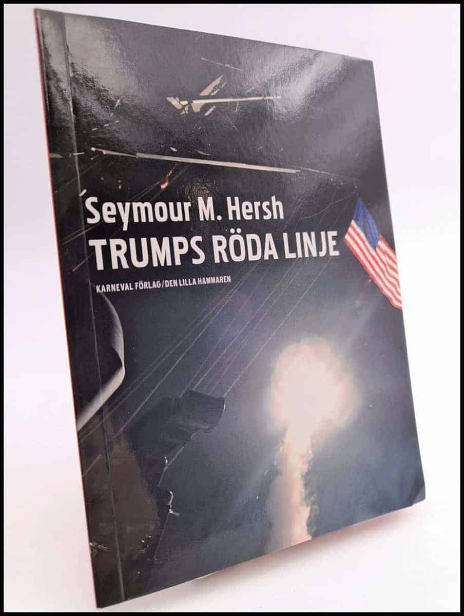 Seymour M. Hersh : Trumps röda linje