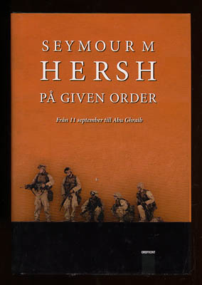 Seymour M Hersh : På given order