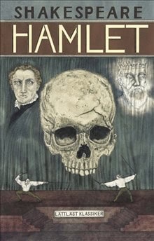 Shakespeare, William ; Jaskoviak, Pamela : Hamlet (lättläst)