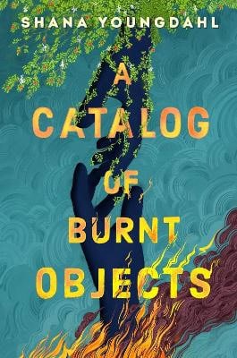 Shana Youngdahl : A Catalog of Burnt Objects