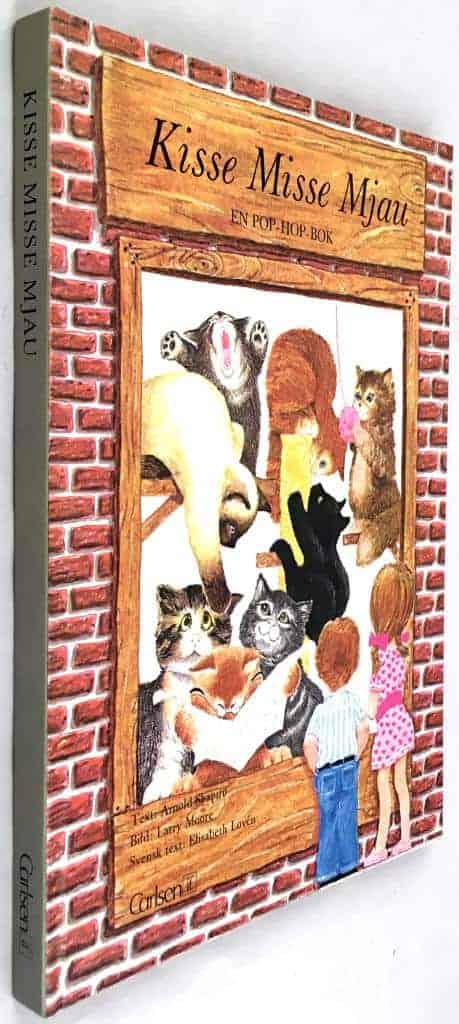 Shapiro, Arnold ; Moore, Larry ; Lovén, Elisabeth : Kisse misse mjau