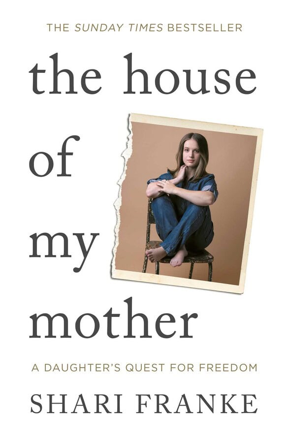 Shari Franke : The House of My Mother