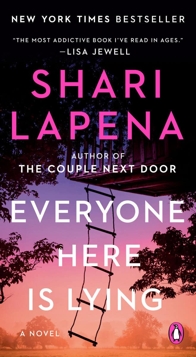 Shari Lapena : Everyone Here Is Lying