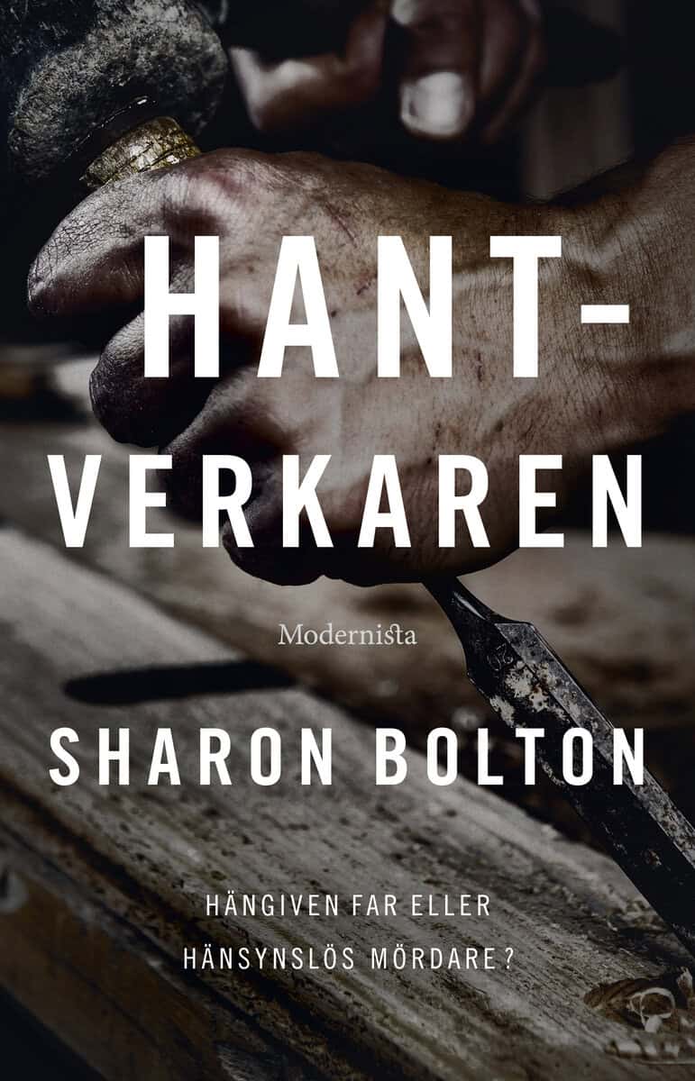 Sharon Bolton : Hantverkaren