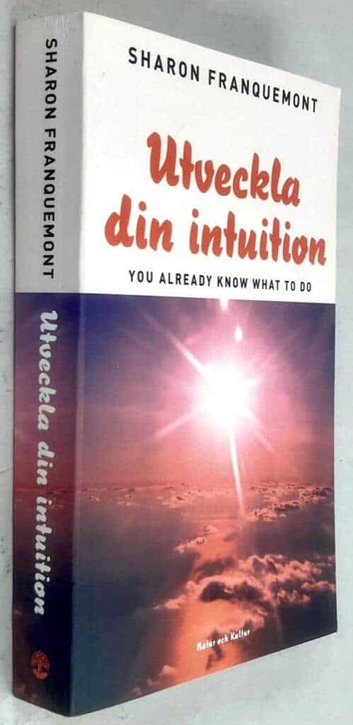 Sharon Franquemont : Utveckla din intuition