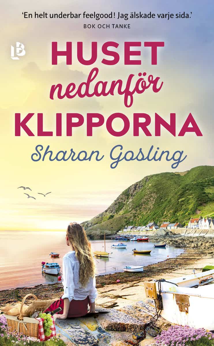 Sharon Gosling : Huset nedanför klipporna