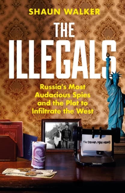 Shaun Walker : The illegals