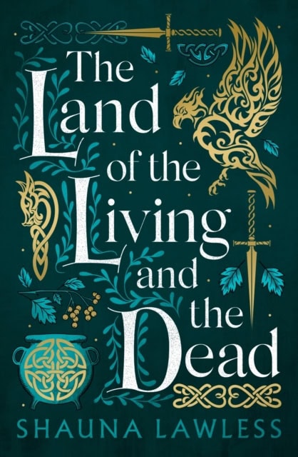 Shauna Lawless : The Land of the Living and the Dead