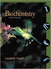 Shawn O. Farrell Mary K. Campbell : Biochemistry Fouth Edition