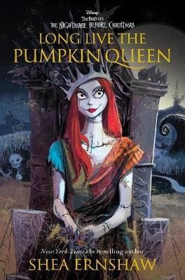 Shea Ernshaw : Long Live the Pumpkin Queen