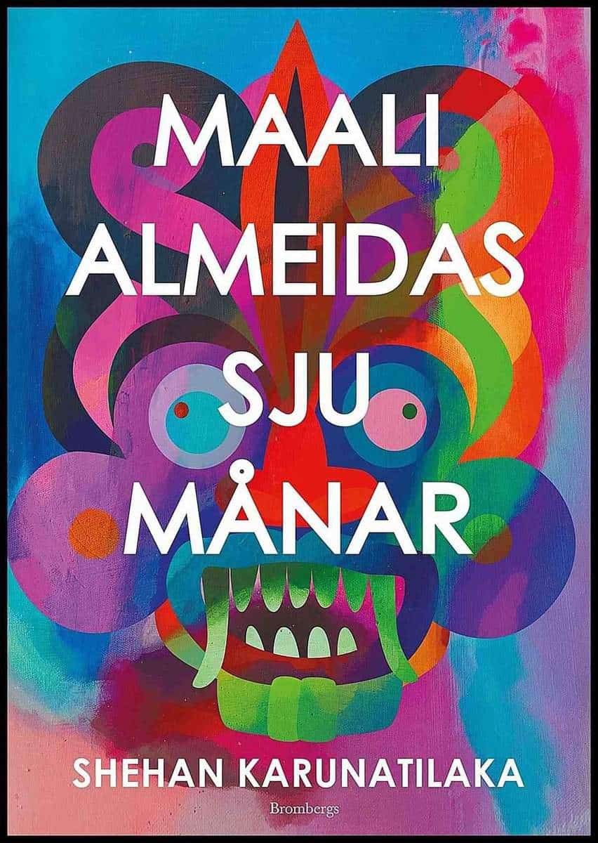 Shehan Karunatilaka : Maali Almeidas sju månar