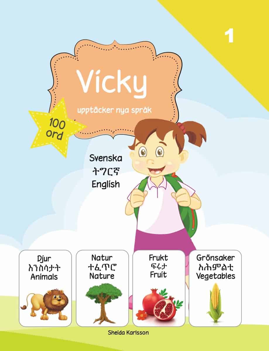 Sheida Karlsson : Vicky upptäcker nya språk 1