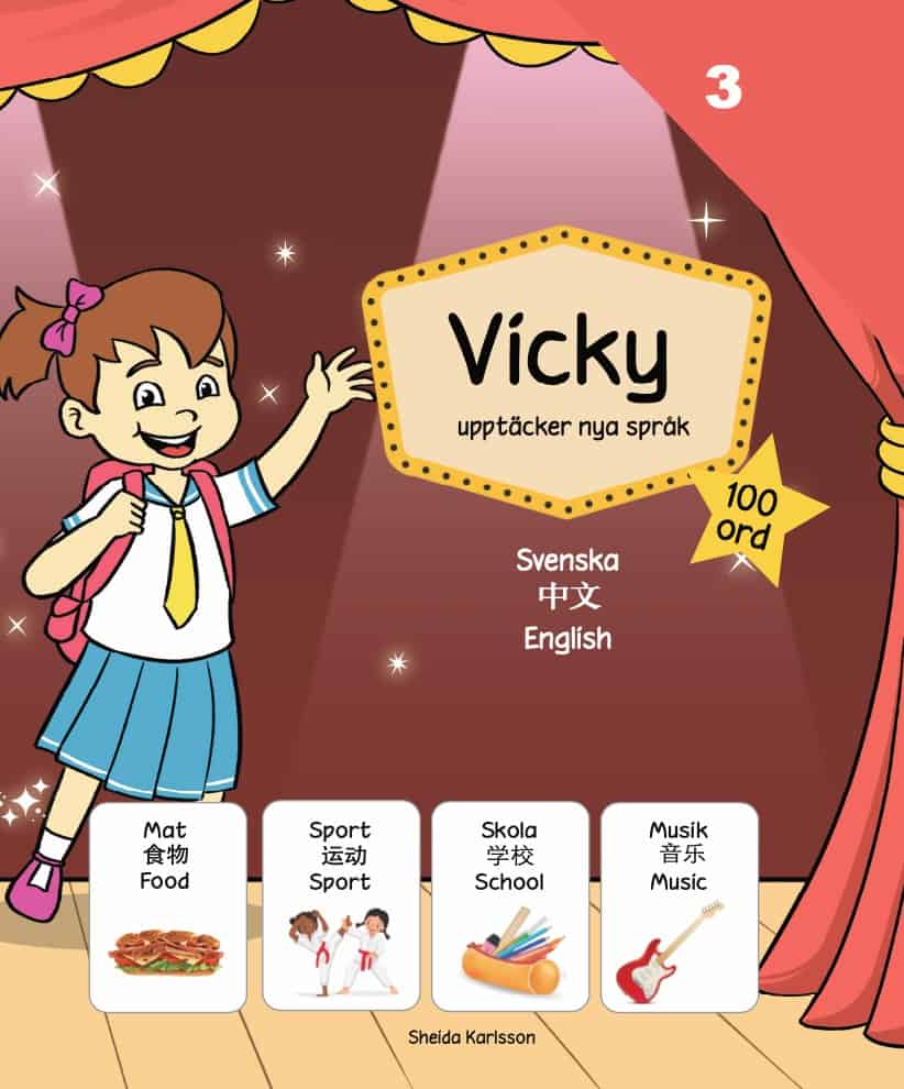 Sheida Karlsson : Vicky upptäcker nya språk 3. Kinesiska