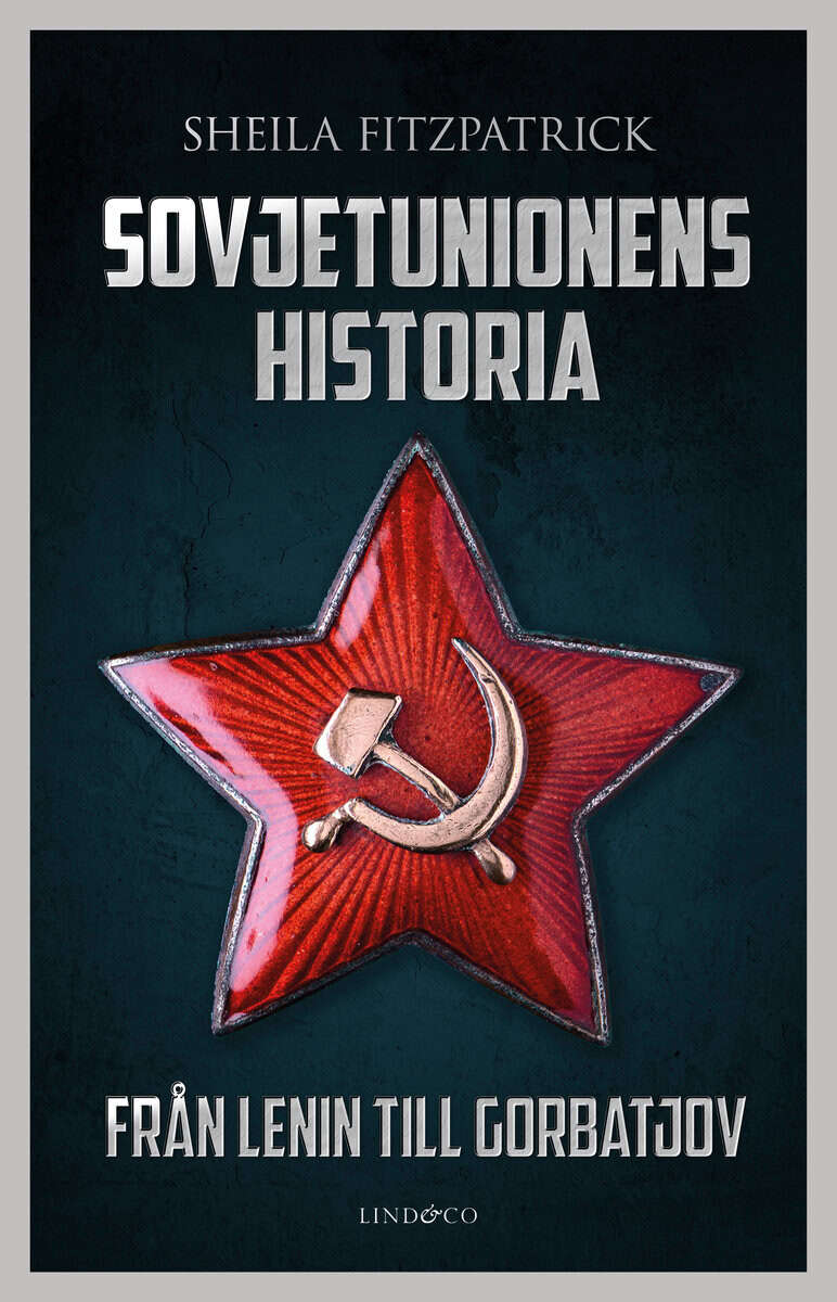 Sheila Fitzpatrick : Sovjetunionens historia : från Lenin till Gorbatjov