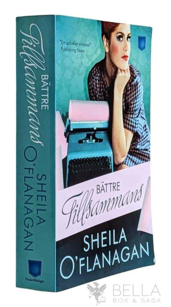 Sheila O´Flanagan : Bättre tillsammans