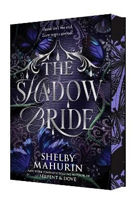 Shelby Mahurin : The Shadow Bride Deluxe Limited Edition