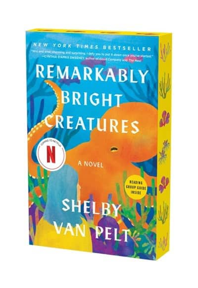 Shelby Van Pelt : Remarkably Bright Creatures
