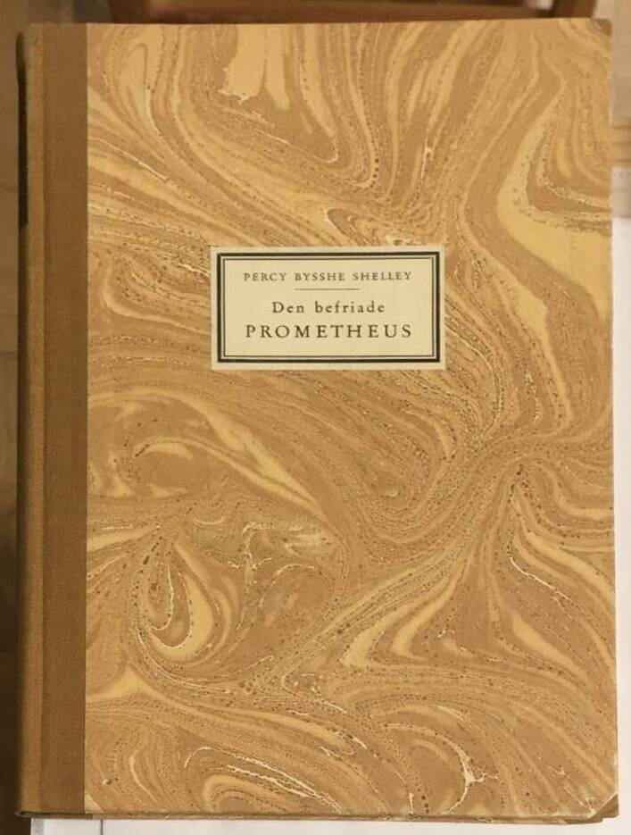 Shelley : Den befriade Prometheus
