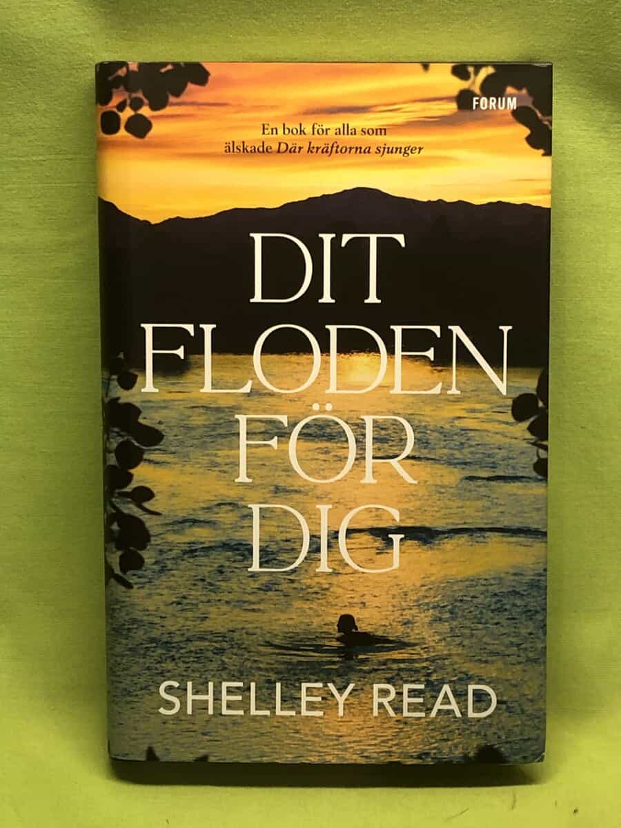 Shelley Read : Dit floden för dig