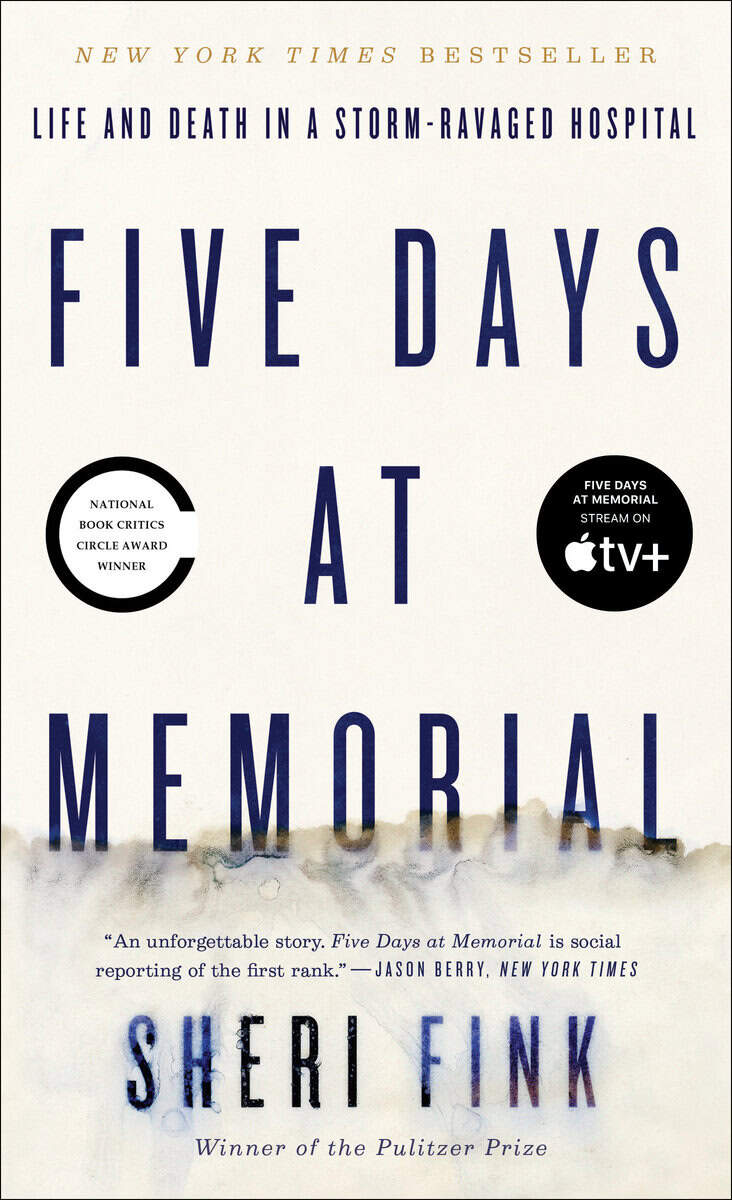 Sheri Fink : Five Days at Memorial