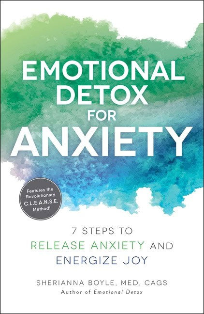 Sherianna Boyle : Emotional Detox For Anxiety