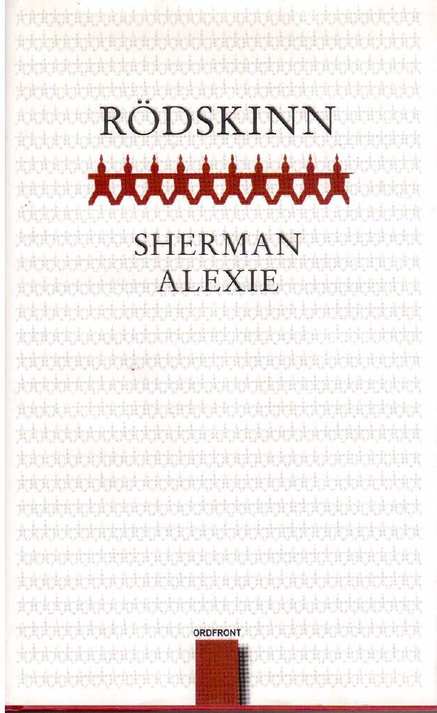 Sherman Alexie : Rödskinn