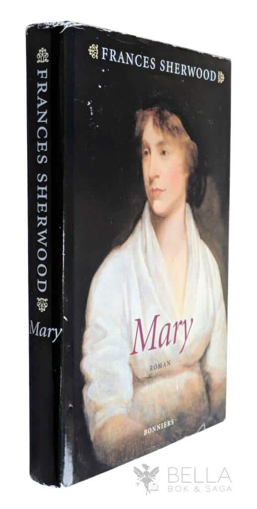 Sherwood, Frances ; Rehder, Agneta : Mary