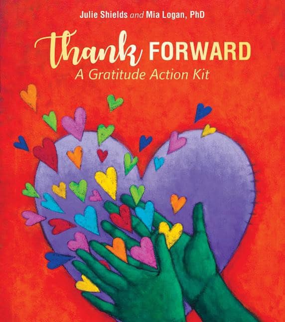 Shields, Julie - Logan,  Mia : Thank Forward