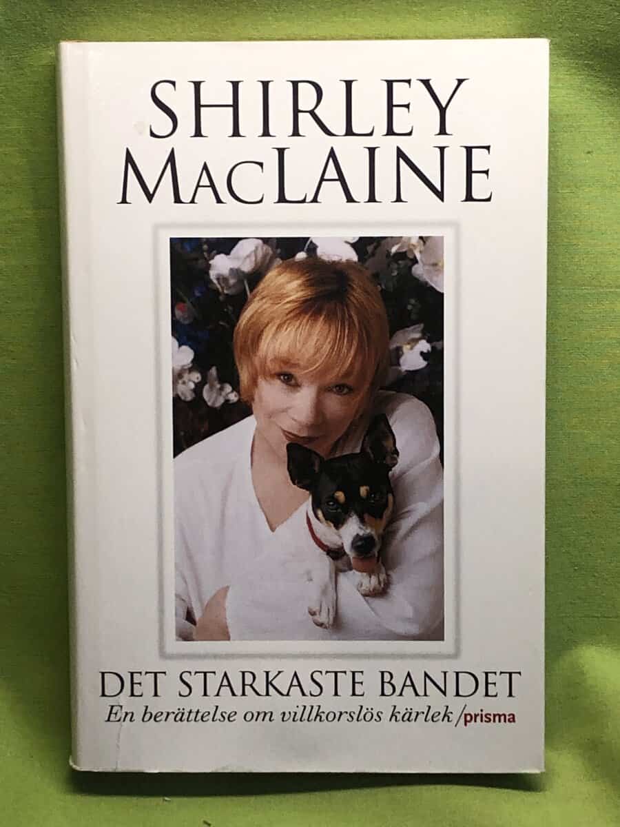 Shirley MacLaine : Det starkaste bandet