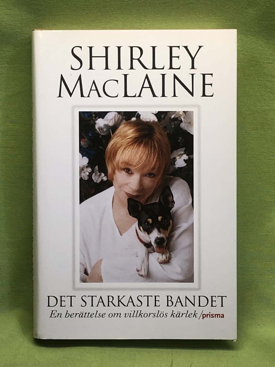 Shirley MacLaine : Det starkaste bandet