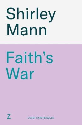 Shirley Mann : Faith's War