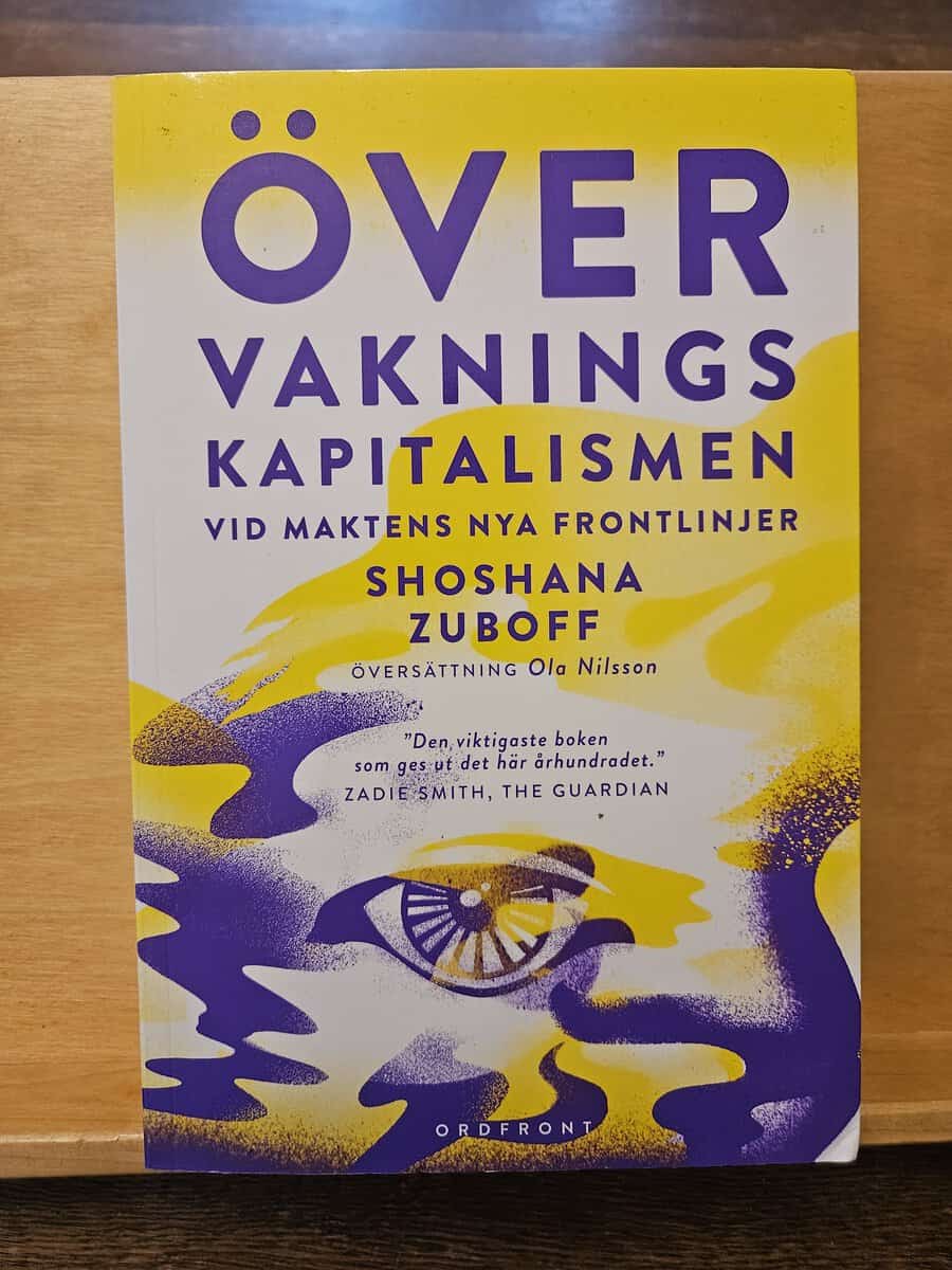 Shoshana Zuboff : Övervakningskapitalismen