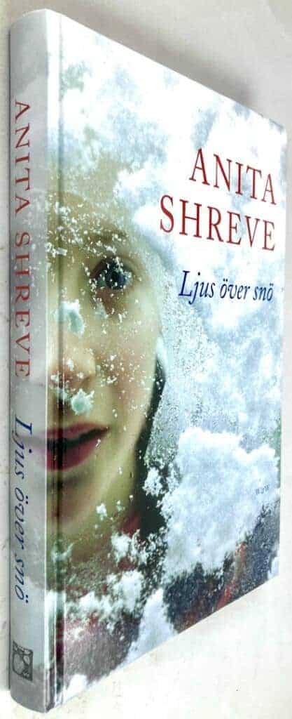 Shreve, Anita ; Mattsson, Marianne : Ljus över snö