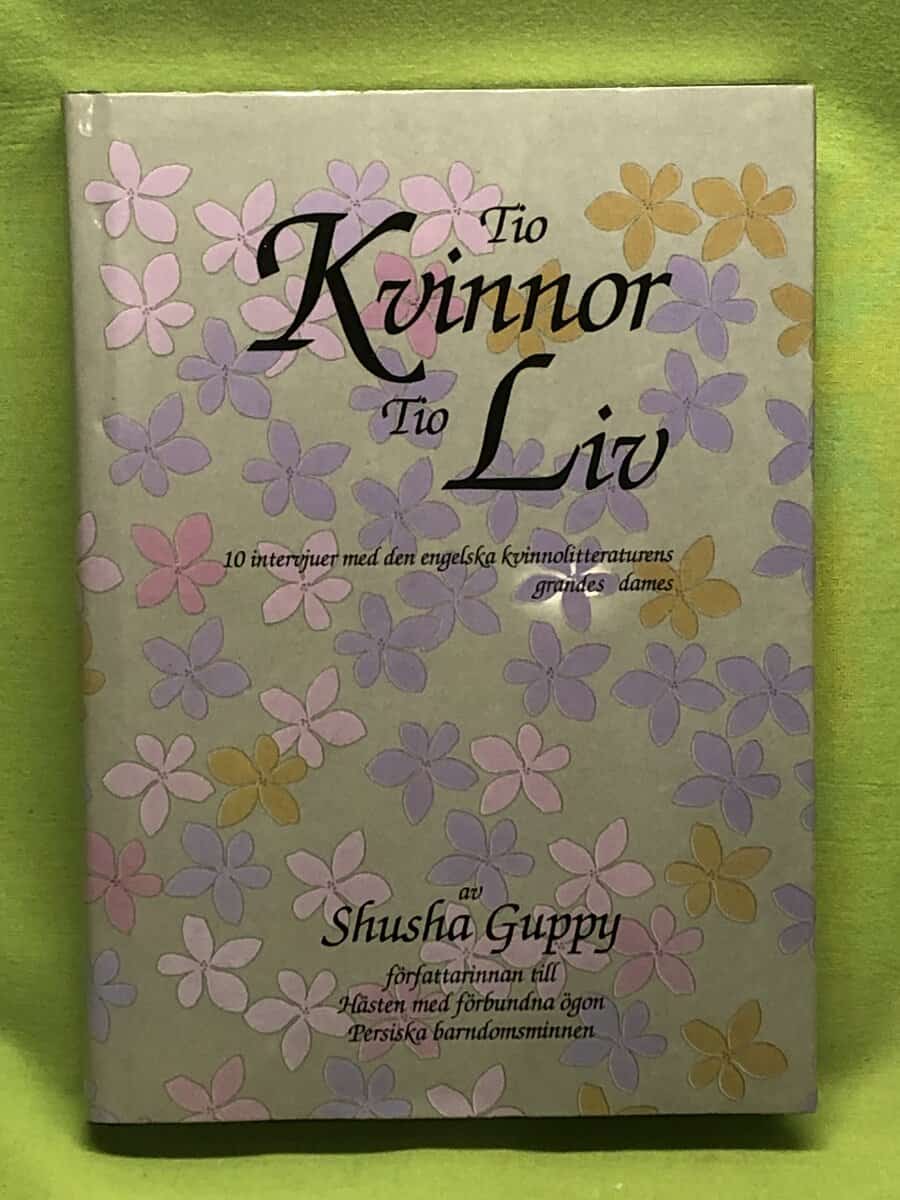 Shusha Guppy : Tio kvinnor tio liv