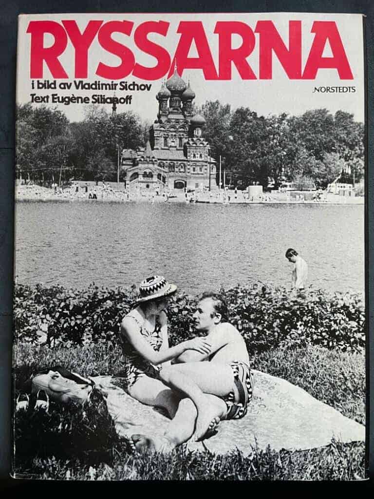 Sichov, Vladimir ; Silianoff, Eugène ; Isaksson, Britt-Sofi : Ryssarna i bild