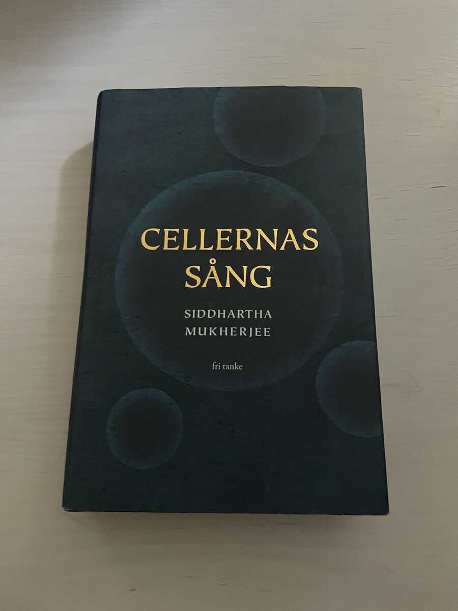 Siddhartha Mukherjee : Cellernas sång