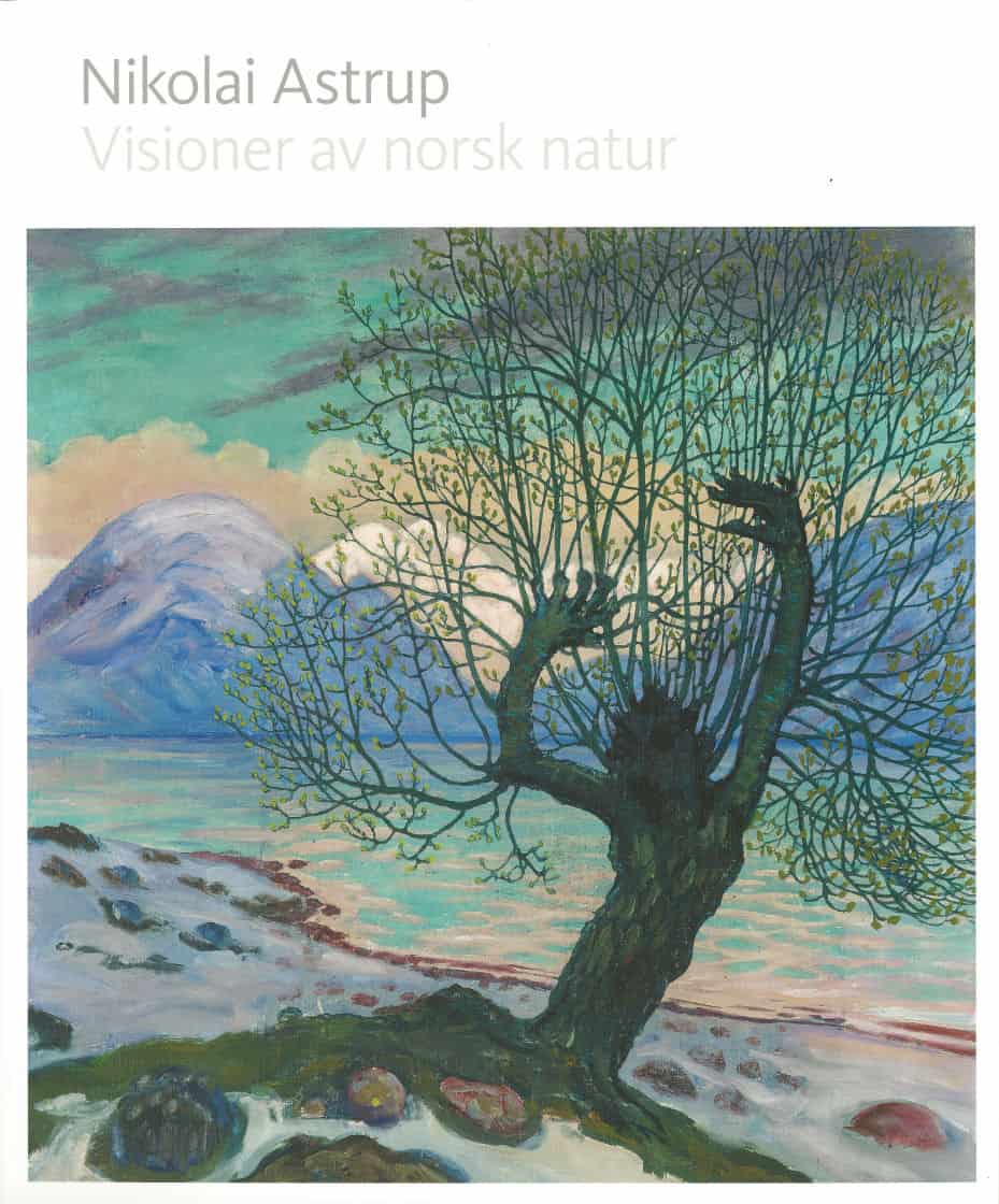 Sidén, Karin ; Meister, Anna ; Stevens, MaryAnne  [red.] : Nikolai Astrup