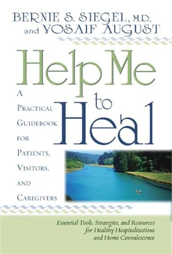Siegel Bernie S : Help Me To Heal