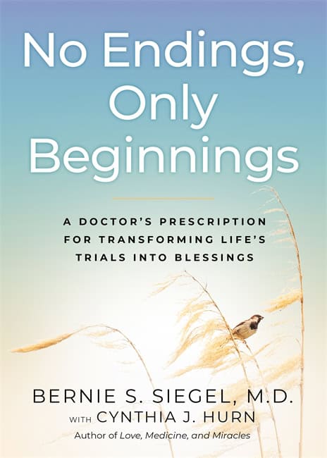 Siegel, Bernie S. ; Hurn, Cynthia : No Endings, Only Beginnings