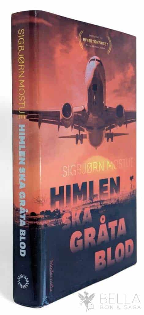 Sigbjörn Mostue : Himlen ska gråta blod - Even Stubberud - Bok 1