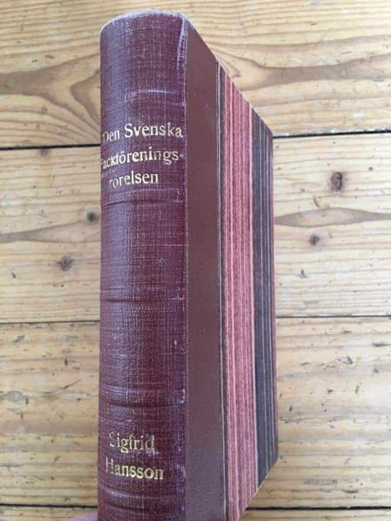 Sigfrid Hansson : Den svenska fackföreningsrörelsen