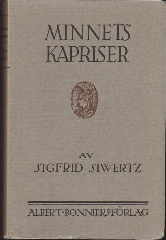 Sigfrid Siwertz : Minnets kapriser