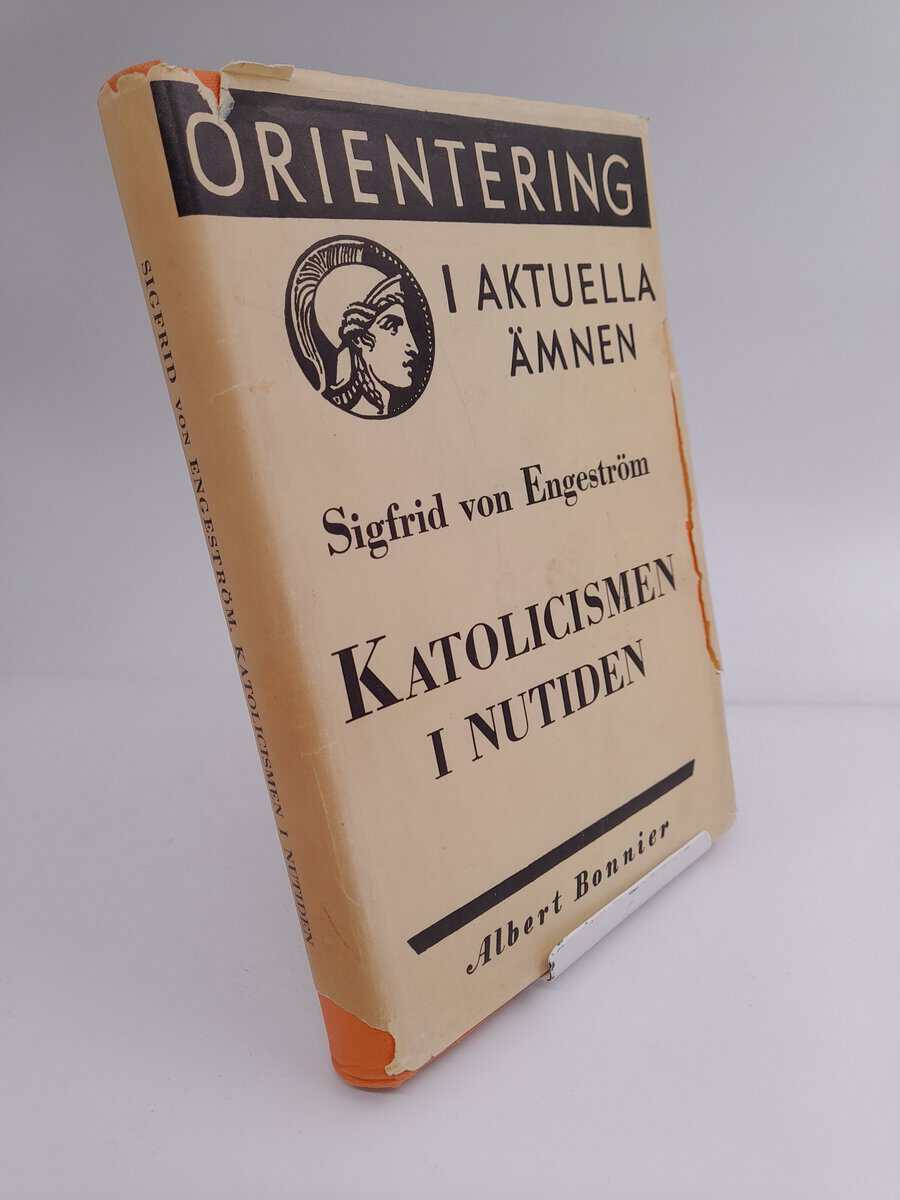 Sigfrid von Engeström : Katolicismen i nutiden