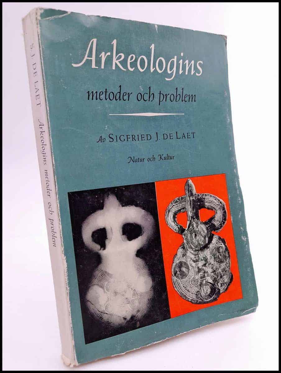 Sigfried J. De Laet : Arkeologins metoder och problem